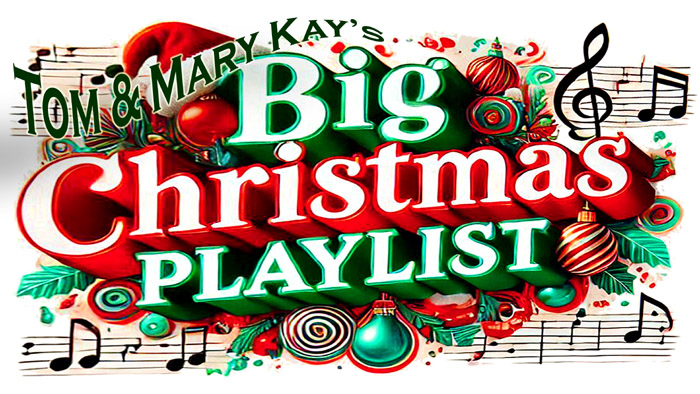 Tom and Mary Kay Aufrance's Big Christmas Music Playlist