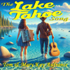 The Lake Tahoe Song
